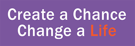 Create a Chance, Change a Life